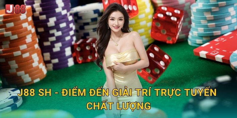Giới thiệu tổng quan nhà cái J88